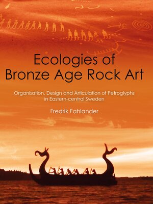 cover image of Ecologies of Bronze Age Rock Art